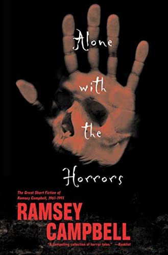 Alone With The Horrors: The Great Short Fiction of Ramsey Campbell 1961-1991 von St. Martins Press-3PL