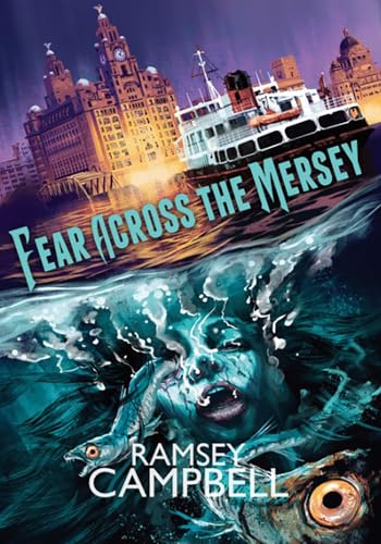 Fear Across the Mersey Fear Across the Mersey von PS Publishing