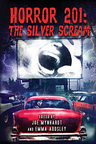Horror 201: The Silver Scream von Crystal Lake Publishing