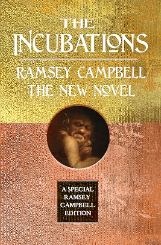 The Incubations (Special Ramsey Campbell Edition) von Flame Tree Press