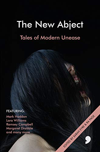 The New Abject: Tales of Modern Unease (Modern Horror, Band 3)