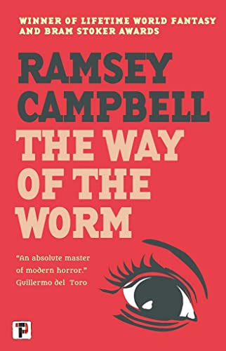 The Way of the Worm (The Three Births of Daoloth, Band 3)