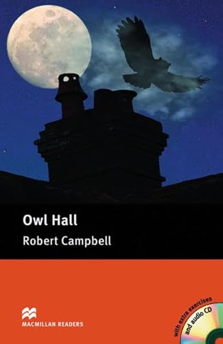 Owl Hall: Lektüre mit 2 Audio-CDs (Macmillan Readers)