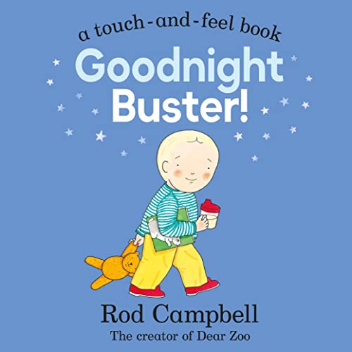 Goodnight Buster!: A Touch-and-feel Book von Macmillan Children's Books