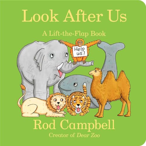 Look After Us: A Lift-the-Flap Book (Dear Zoo & Friends)
