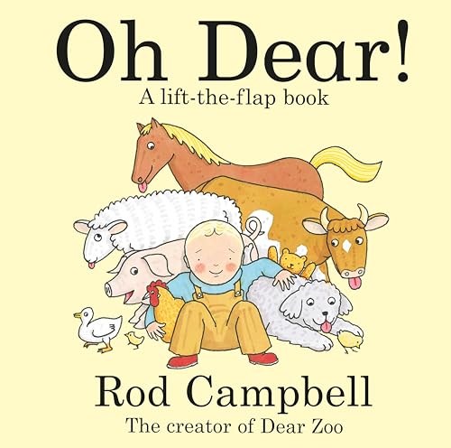 Oh Dear!: A Lift-the-flap Farm Book from the Creator of Dear Zoo von Macmillan Children's Books