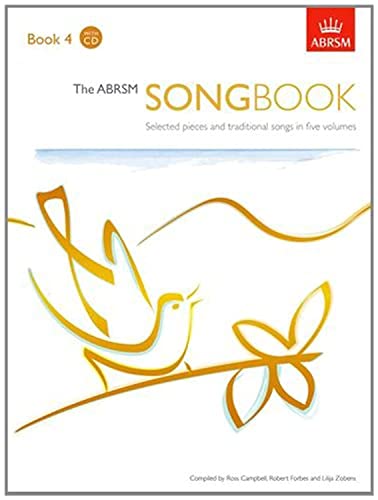 The ABRSM Songbook, Book 4: Selected pieces and traditional songs in five volumes (ABRSM Songbooks (ABRSM)) von ABRSM