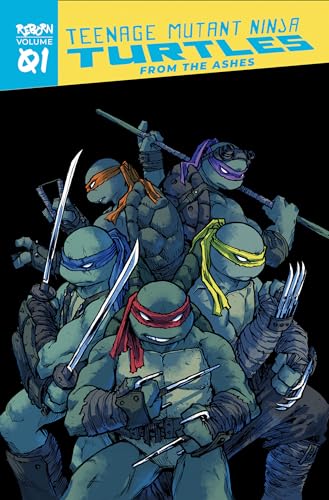 Teenage Mutant Ninja Turtles: Reborn, Vol. 1 - From The Ashes (TMNT Reborn, Band 1) von IDW Publishing