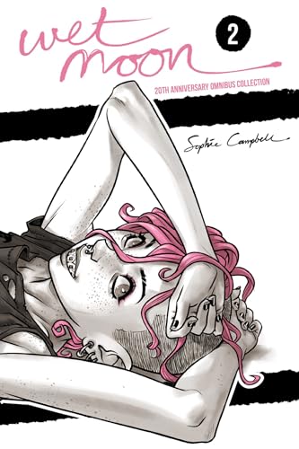 Wet Moon 20th Anniversary Omnibus Collection Vol. 2 (WET MOON 20TH ANNIV OMNIBUS GN, Band 2) von Oni Press