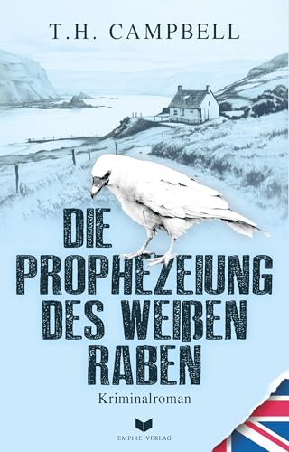Die Prophezeiung des weißen Raben von Empire-Verlag (Nova MD)