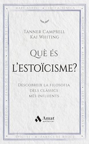 Què és l'estoïcisme?: Descobreix la filosofia dels clàssics més influents von Amat Editorial