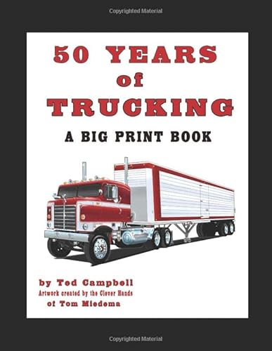 Trucker Tales - Fifty Years of Trucking von Independently published