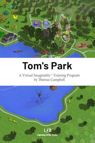 Tom's Park: A Virtual Imaginality™ Training Program von Lightning Strike Books