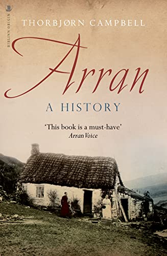 Arran: A History von Origin