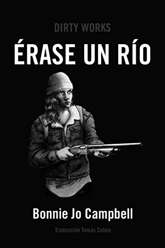Érase un río von Dirty Works