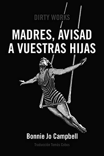 Madres, avisad a vuestras hijas [Próxima aparición] von Tres Tigres Tristes