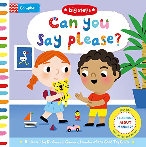 Can You Say Please?: Learning About Manners (Campbell Big Steps, 6)
