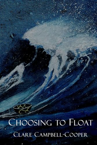 Choosing to Float: Learning to live with a life-limiting illness and find happiness once more