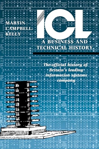 Icl: A Business and Technical History