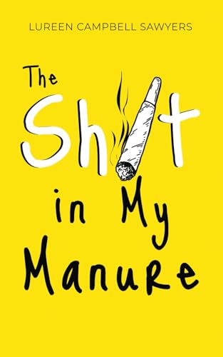 The Shit in My Manure von Michael Terence Publishing