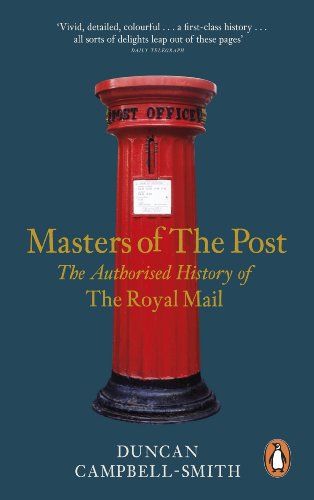 Masters of the Post: The Authorized History of the Royal Mail von Penguin