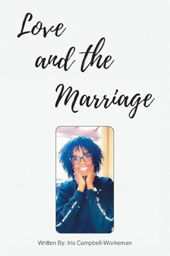 Love and the Marriage von Christian Faith Publishing