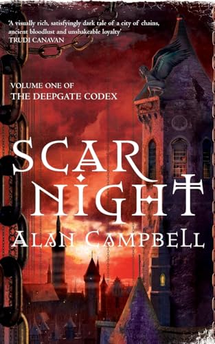 Scar Night (Deepgate Codex Trilogy): Book One of the Deepgate Codex