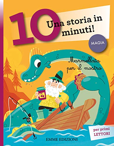 Giuditta Campello - Marmellata Per Il Mostro. Una Storia In 10 Minuti! (1 BOOKS) von Emme Edizioni