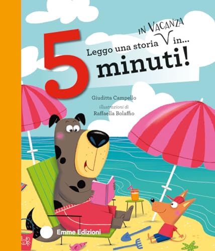 Leggo una storia in vacanza in... 5 minuti! Stampatello maiuscolo. Ediz. a colori (Tre passi) von Emme Edizioni