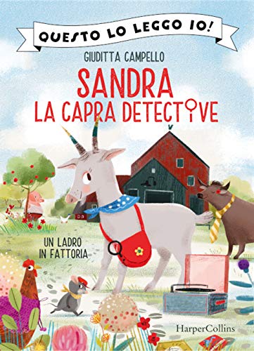 Un ladro in fattoria. Sandra la capra detective (Questo lo leggo io!) von HarperCollins