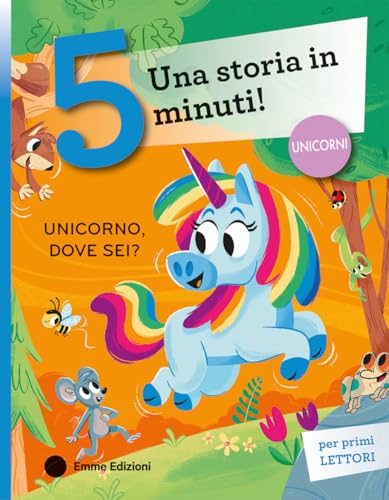 Unicorno, dove sei? Stampatello maiuscolo. Ediz. a colori (Tre passi) von Emme Edizioni