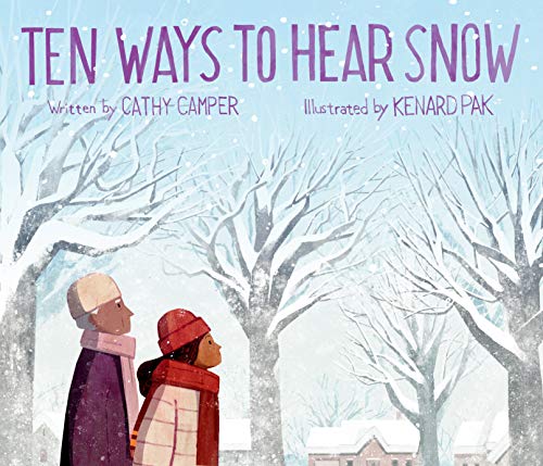 Ten Ways to Hear Snow von Kokila