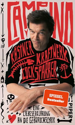 Kästner, Kraftwerk, Cock Sparrer: Eine Liebeserklärung an die Gebrauchslyrik von PIPER