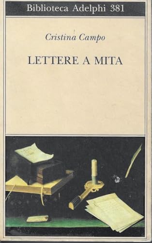 Lettere a Mita (Biblioteca Adelphi) von Adelphi