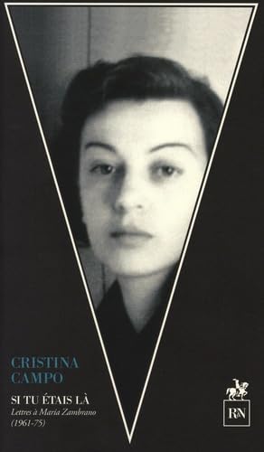 Si tu étais là: Lettres à Maria Zambrano (1961-75)