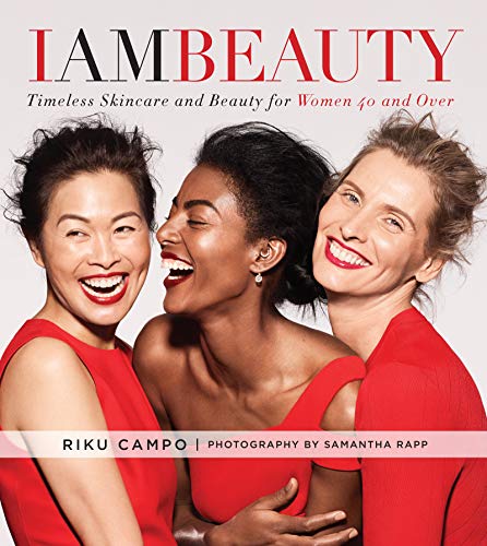 I Am Beauty: Timeless Skincare and Beauty for Women 40 and Over von HarperOne