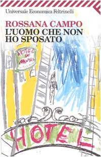 L'uomo che non ho sposato (Universale economica, Band 1860) von Feltrinelli