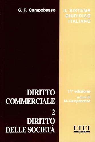 Diritto commerciale. Diritto delle società (Vol. 2) von Utet Giuridica