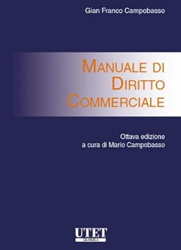 Manuale di diritto commerciale von Utet Giuridica