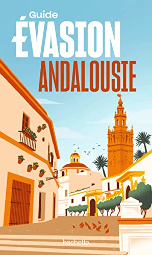 Andalousie Guide Evasion von HACHETTE TOURI