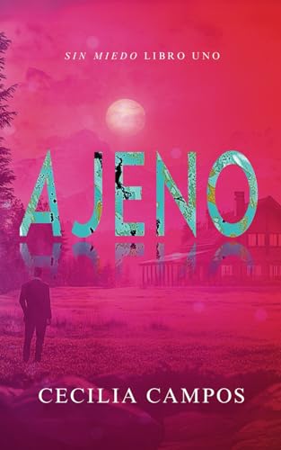 Ajeno: Sin Miedo libro uno von Independently published
