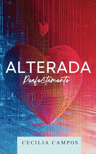 Alterada: Perfectamente #3 von Independently published