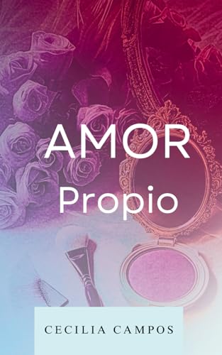 Amor Propio (Perfectamente, Band 5) von Independently published