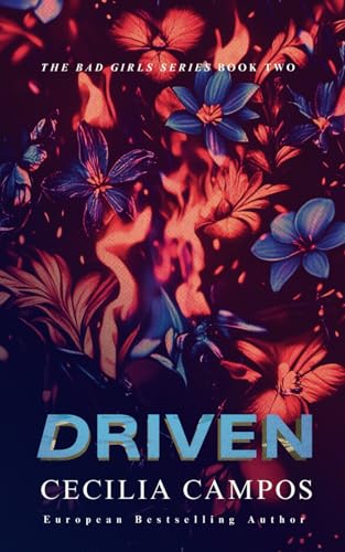 Driven: The CEO duet book two (The Bad Girls) von Independently published