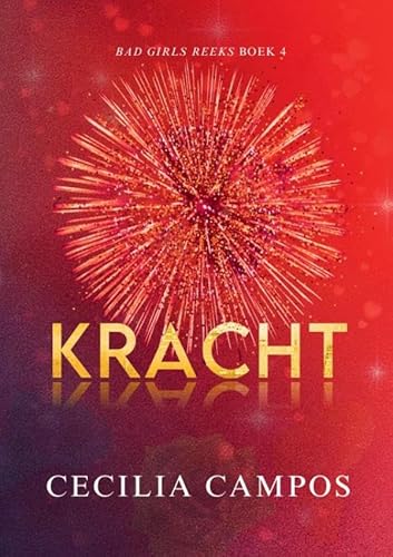 Kracht: Bad Girls Reeks Boek 4 von Bad Girl Books
