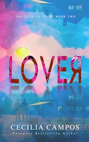 Lover: Fear not duet book two von Independently published