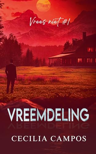 Vreemdeling (Vrees Niet, Band 1) von Cecilia Campos