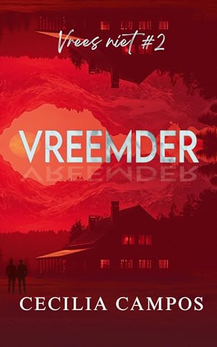 Vreemder (Vrees Niet, Band 2) von Cecilia Campos