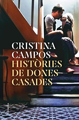 Històries de dones casades (Clàssica) von COLUMNA DESTINO