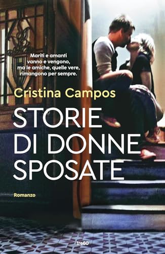 Storie di donne sposate (Narrativa TRE60)